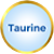 Taurine